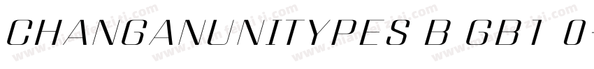 CHANGANUNITYPES B GB1 0字体转换